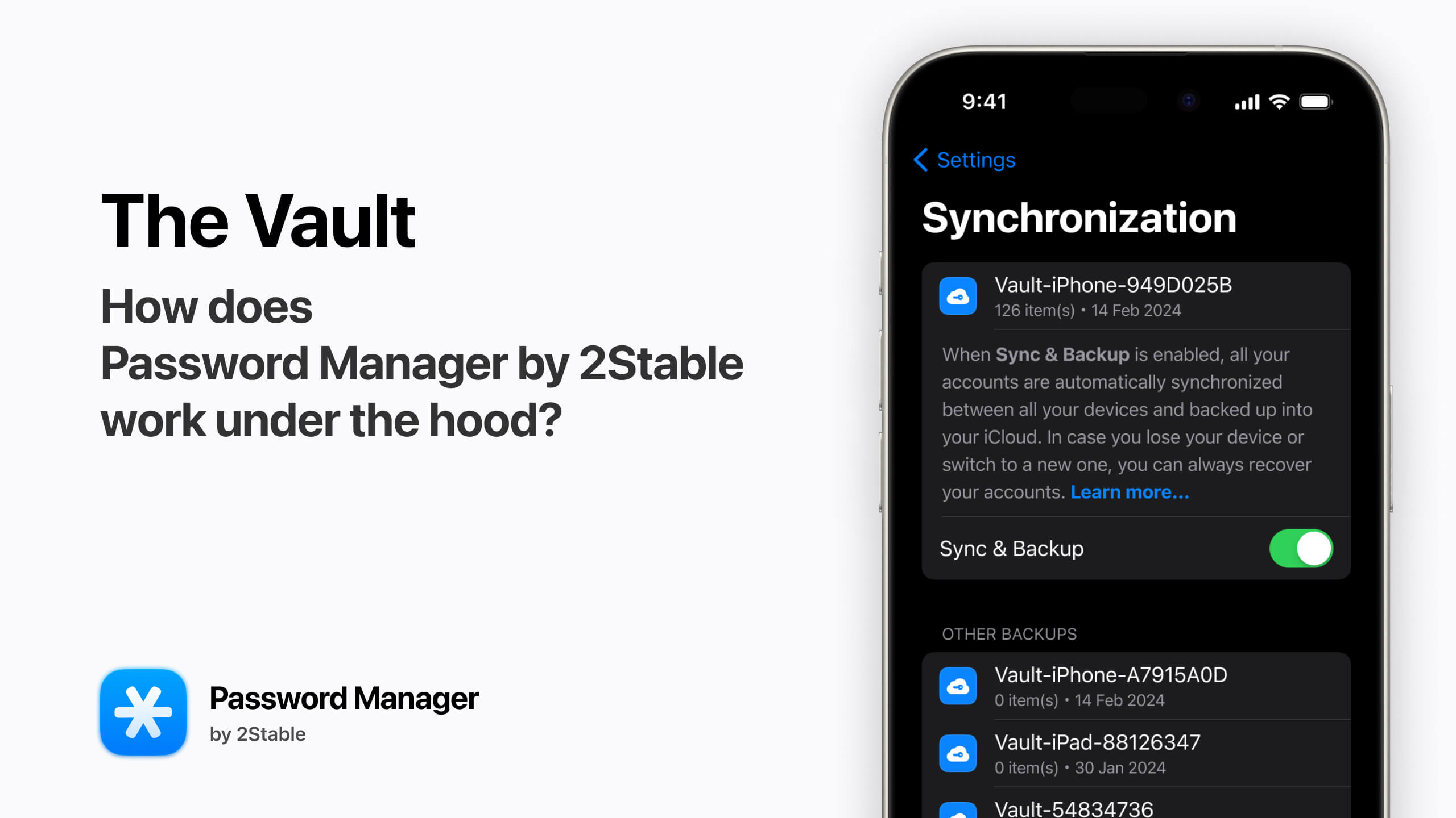 How does Password Manager by 2Stable work under the hood? Part 1, The Vault.