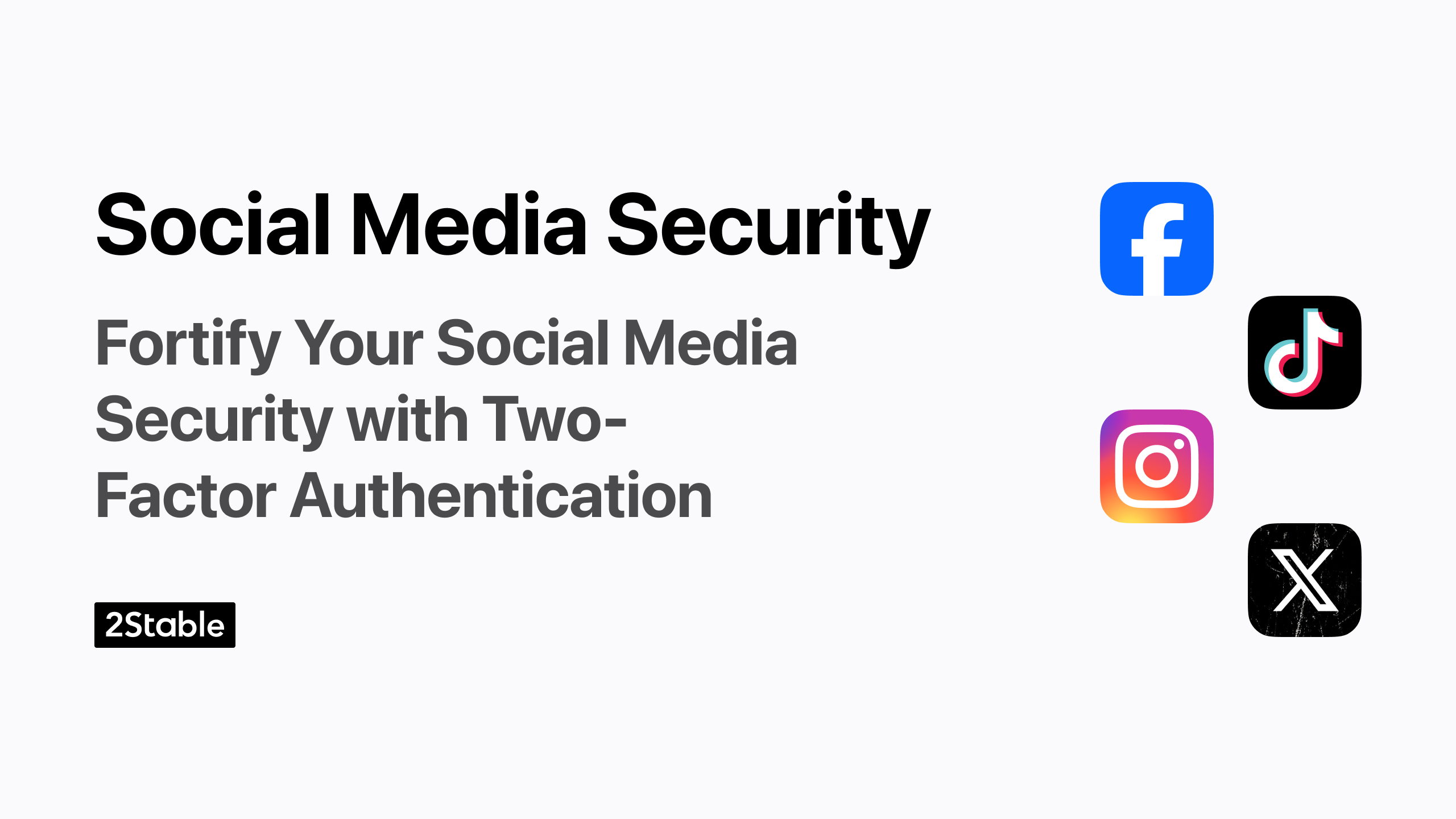 Fortify Your Social Media Security with Two-Factor Authentication