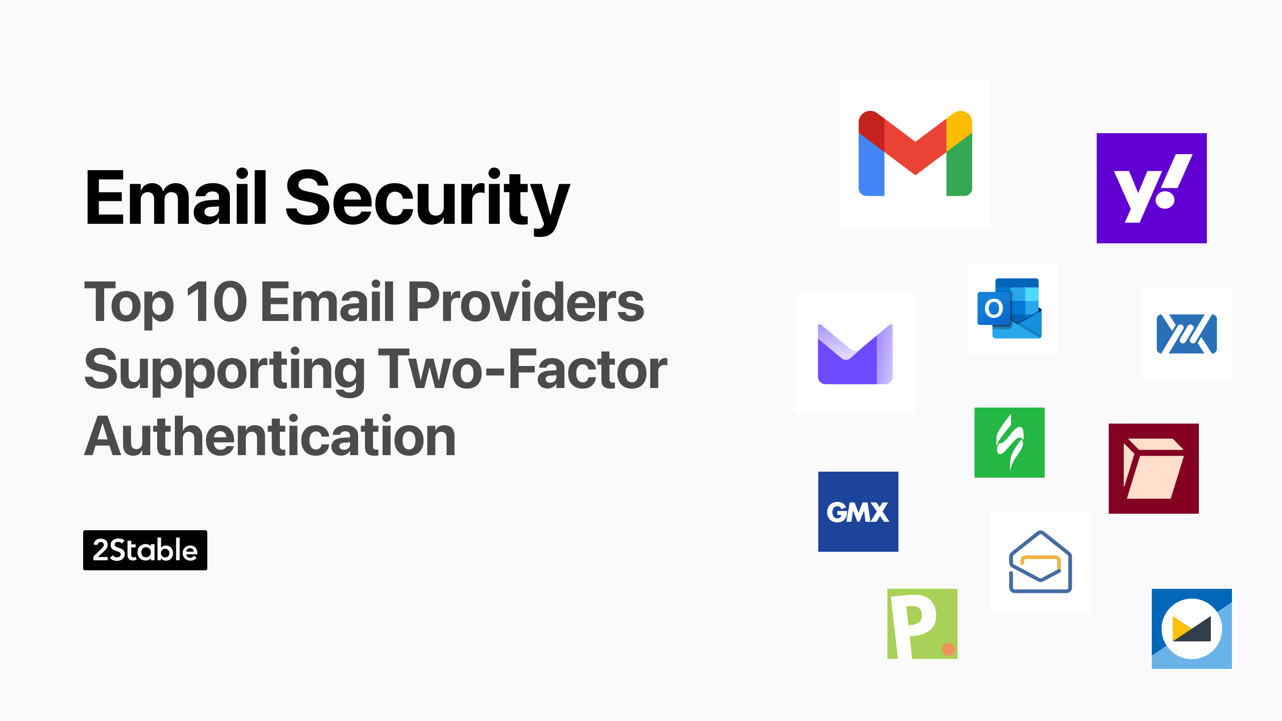 Top 10 Email Providers Supporting Two-Factor Authentication